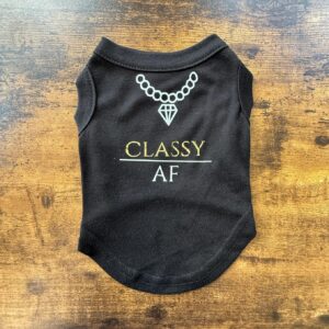 CLASSY AF
